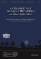 A Strange Way to Save the World SATB choral sheet music cover